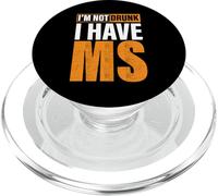 I'm Not Drunk I Have MS Multiple Sclerose Sensibilisation à la sclérose PopSockets PopGrip pour MagSafe