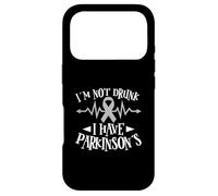 I'm Not Drunk I Have Parkinson 's Parkinson's Fighter Disease Coque pour iPhone 17 Pro