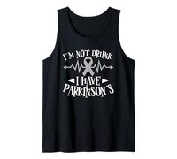 I'm Not Drunk I Have Parkinson 's Parkinson's Fighter Disease Débardeur