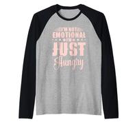 I'm Not Emotional I'm Just Hungry Funny Foodie Hommes Femmes Manche Raglan
