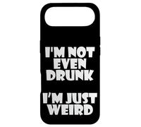 I'm Not Even Drunk I'm Just Weird Funny Sarcastic Drunk Joke Coque pour iPhone Air