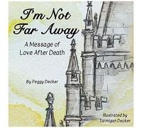 I'm Not Far Away