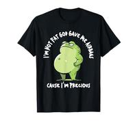 I'm Not Fat God Gave Me Airbags Cause I'm Precious Self Love T-Shirt