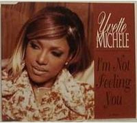 Michele,Yvette - I'm Not Feeling You [Import]