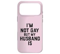 Im Not Gay Butt My Husband is Cadeau Amusant pour Couple marié Coque pour iPhone 17 Pro Max