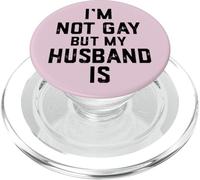 Im Not Gay Butt My Husband is Cadeau Amusant pour Couple marié PopSockets PopGrip pour MagSafe