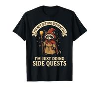 I'm Not Getting Distracted I'm Just Doing Side Quests T-Shirt