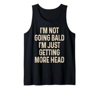 I'm Not Going Bald I'm Just Getting More Head Funny Joke Débardeur