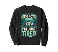 I'm Not Ignoring You I'm Just Tired Épuisement introverti Sweatshirt
