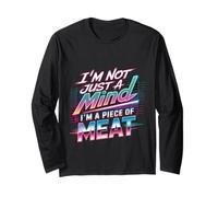 I'm Not Just A Mind I'm A Piece of Meat État d'esprit - Manche Longue