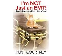 I'm Not Just An Emt! Real Paramedics Like Cats