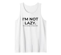 I'm Not Lazy Energy Saving Mode Humour Débardeur