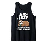 I'm Not Lazy I Just Really Enjoy Doing Nothing Sloth Humour Débardeur