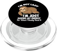 I'm Not Lazy I'm Just Saving My Energy Funny Sloth Saying PopSockets PopGrip pour MagSafe