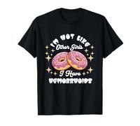 Im Not Like Other Girls I Have Hemorroids Donut Humour Adulte T-Shirt