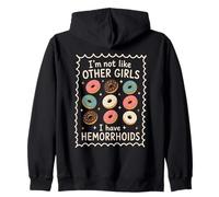 I'm Not Like Other Girls I Have Hemorroids Donuts Sweat à Capuche