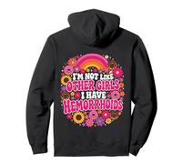 I'm Not Like Other Girls I Have Hemorroids Rainbow Sweat à Capuche