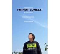 I'm not lonely!: मैं हूं मेरे साथ