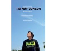 I'm Not Lonely! : ¿¿¿ ¿¿¿ ¿¿¿¿ ¿¿¿ Paperback Book