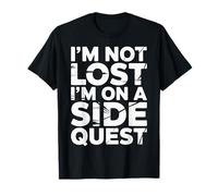 I'm Not Lost I'm on A Side Quest Blague de Joueur Nerd |- T-Shirt