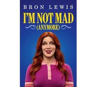 I'm Not Mad (Anymore): How not to lose it