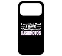 I'm Not MAD I Have UNDIAGNOSED HASHIMOTO'S Thyroid Sensibilisation Coque pour iPhone 17 Pro Max