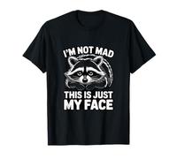 I'm Not Mad This is Just My Face Raton Laveur Humeur T-Shirt