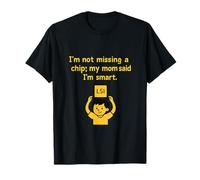 I'm Not Missing a Chip STEM Math Engineer T-Shirt