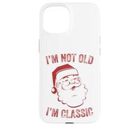 I'm Not Old I am Classic Funny Christmas Santa Mens Women Coque pour iPhone 15