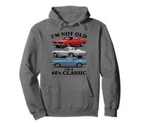 I'm Not Old I'm A 60's Classic Cars Funny Sweat à Capuche