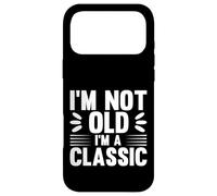 I'm Not Old I'm Classic, Back to Classics Graphic Designs Coque pour iPhone 17 Pro Max