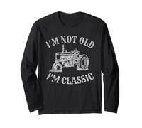 I'm Not Old I'm Classic Tracteur rétro Vintage Farmer Manche Longue