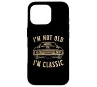I'm not old I'm classic Vintage Muscle Car Funny Old Men Coque pour iPhone 16 Pro