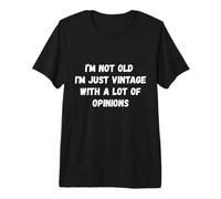 I'm Not Old I'm Just Vintage Funny Old Person Saying T-Shirt Haut de Gamme