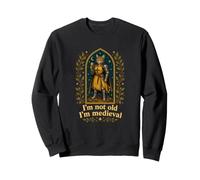 I'm Not Old I'm Medieval Cat Knight Funny Fantasy Medieval Sweatshirt