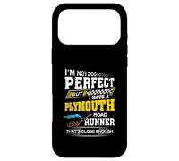 I'm Not Perfect But I Have A Plymouth Road Runner Running Coque pour iPhone 17 Pro Max