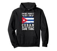 I'm Not Perfect but I'm Cuban Cuba Flag Sweat à Capuche