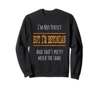 I'm Not Perfect, But I'm Estonian Sweatshirt