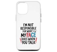 I'm Not Responsible for What My Face Does Illustration Coque pour iPhone 12/12 Pro