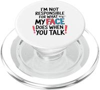 I'm Not Responsible for What My Face Does Illustration PopSockets PopGrip pour MagSafe