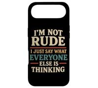 I'm Not Rude I Just Say What Everyone is Thinking Coque pour iPhone Air