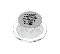 I'm Not Saying I Hate You, But... Humour Sarcastique drôle PopSockets PopGrip pour MagSafe