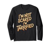 I'm Not Scared I'm Tarrified Tariff Economy Jokes - Manche Longue