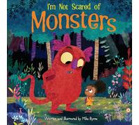 I'm Not Scared Of Monsters