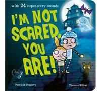 Im Not Scared You Are by Patricia Hegarty Patricia Hegarty (Auteur)