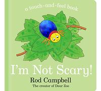 I'm Not Scary! – A Touch-and-feel Book