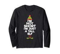 I'm Not Short I'm Just A Tall Elf Humour de Noël Manche Longue