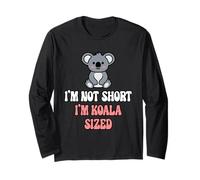 I'm Not Short I'm Koala Size Short People Short Person Blague Manche Longue