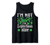 I'm Not Short I'm Leprechaun Size Saint Patricks Day Débardeur