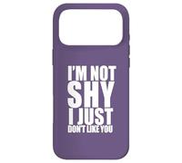 I'm Not Shy I Just Don't Like You Funny Introverti Meme Coque pour iPhone 17 Pro Max